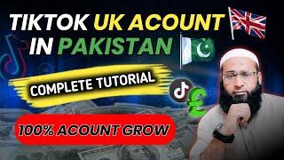 How To Create UK Tiktok Acount | Tiktok UK Acount Kaise Banaye | Earn Money From Tiktok