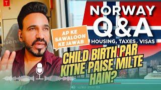 Q&A ABOUT NORWAY | CHILD BIRTH PAR KITNE PAISE MILTE HAIN?