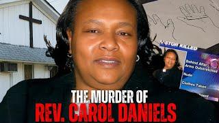 PASTOR Murdered At CHURCH: Who Killed Rev. Carol Daniels? | Black Girl Gone: A True Crime Podcast