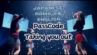 PassCode - Taking you out / Lyric Video (Japanese, Romaji, English)