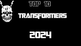 Top Ten Transformers of 2024