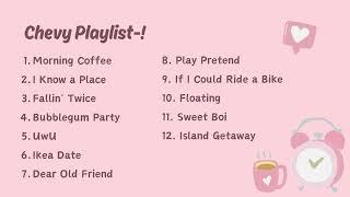 The CUTEST playlist to light your day!️[Songs by Chevy]