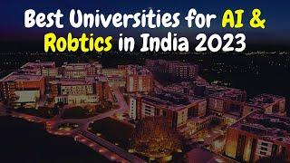 Top Engineering Colleges for Ai & Robotics in India | Engineering Colleges for Ai & Robotics