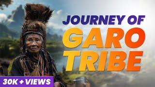 THE BEGINNING OF THE GARO TRIBE | History | MEGHALAYA