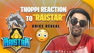 FINALLY THOPPI REACTION TO THE RAISTAR GAMEPLAY ‍↕️ | RAISTAR NEW VOICE REVEALED 