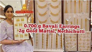 0.700g Bavali Ring type Earrings 2g Mattal, Nethichutti, Wedding Kolkata Earrings Pothys Swarnamahal