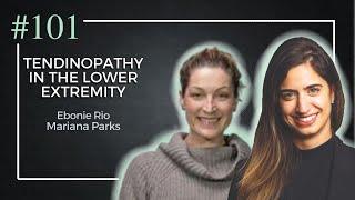 Tendinopathy in the Lower Extremity with Ebonie Rio | PT Pro Talk Podcast