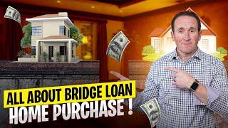 Bridge Financing Could Be The Key to Buying Your Dream Home