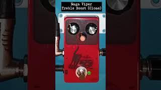 Naga Viper Treble Booster - Guitar Pedal Clones