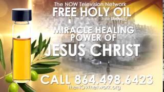 FREE HOLY OIL with FREE SHIPPING - The NOW Television Network