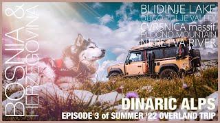 Episode 3 of Dinaric Alps overland trip [Dugo Polje, Čvrsnica, Pločno and Neretva River]