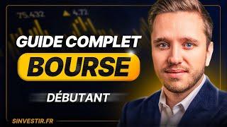 Comment investir en Bourse de A à Z ? Formation Guide Débutant