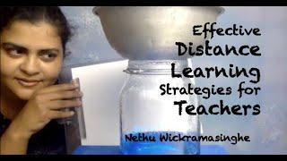 Effective Online Distance Learning Strategies for Teachers l සාර්ථක දුරස්ථ අධ්‍යාපන ක්‍රම