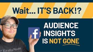 Facebook Audience Insights is NOT GONE!! | Facebook Audience Insights