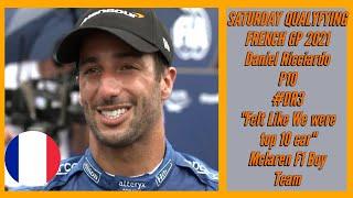 SATURDAY QUALYFYING DANIEL RICCIARDO FEEL IN THE TOP 10 CAR FRENCH GP QUALIFYING 2021