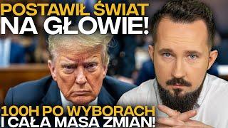 TRUMP WYWRACA ŚWIAT w 100 GODZIN po WYBORACH! #BizWeek