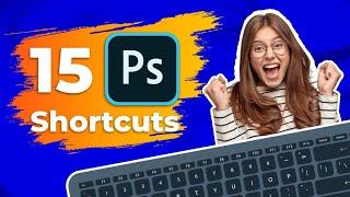 15 Amazing Photoshop Shortcuts You Aren't Using 