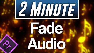 How to Fade Out Audio Tutorial | Adobe Premiere Pro 2021