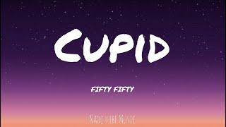 FIFTY FIFTY - Cupid (Twin Version) (Lyrics)