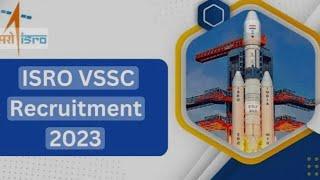 ISRO VSSC Recruitment 2023 || Technical Assistant & Scientific Assistant For 1st Class Diploma Level