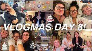 VLOGMAS DAY 8