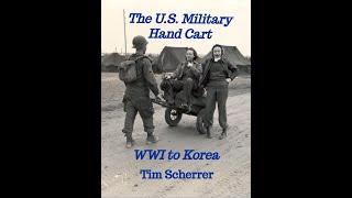Military Hand Cart presentation CORRECTED at MVPA 2024 by LTC (ret) Tim Scherrer
