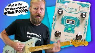 Donner Circle Looper - how good could a $90 import looper pedal actually be?