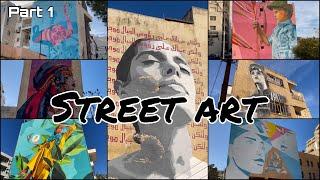 فن الشوارع و الجرافيتي في عمّان - الجزء 1 | Street art & graffiti in Amman - part 1