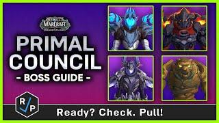 The Primal Council - Heroic/Normal Boss Guide - Vault of the Incarnates