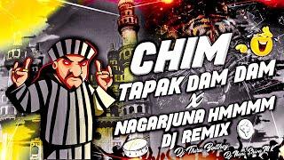 CHIM TAPAK DAM DAM×NAGARJUNA HMM(DJ REMIX)DJ THIRU BOLTHEY § DJ NANI SHIVA MK