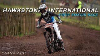 BEHIND THE BRAND | Hawkstone International 2024 Feat. Jamie Keith | First EMX125 Race