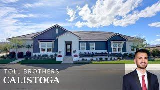 Incredible Toll Brothers Calistoga Luxury Model Home Tour| 3-4 Bed | 3.5 Bath | 2,730+ SqFt