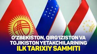 O‘zbekiston, Qirg‘iziston va Tojikiston yetakchilarining ilk tarixiy sammiti