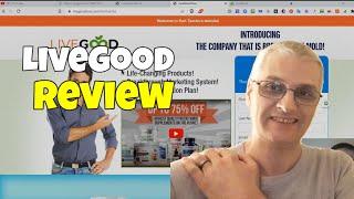 LiveGood Review -[Is This The Best MLM Of 2023?] LiveGood Bonus - LiveGood Walkthrough