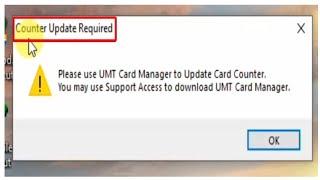 counter update required II Fix II umt II please use umt card manager to update card counter solution