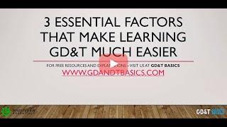 3 Essentials Factors That Make Learning GD&T Much Easier