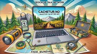 Geocache Talk - using cachetur.no plus a GeoWoodstock Update!