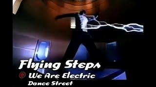 Flying Steps – We Are Electric