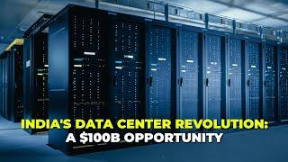 How India's Data Center Industry is Driving a $100B Growth Surge by 2027