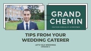 Episode 06 | 5 Important Tips From Your Wedding Caterer