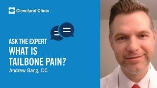 What Is Tailbone Pain? | Ask Cleveland Clinic's Expert