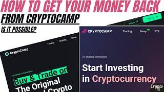 How To Recover Your Money From Cryptocamp | Is It Possible To Get Your Money Back From Cryptocamp?