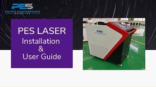 2021 Laser Welding Machine Manufacturer|Improve Work Efficiency|PES LASER Installation&User Guide