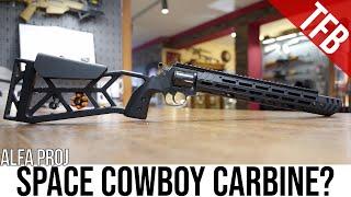 The SPACE COWBOY Revolver Carbine! (By Austria Arms & Alfa Proj)