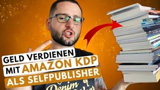 Wie ich 1.000€/Monat und mehr verdiene mit Amazon KDP (als Self Publisher)