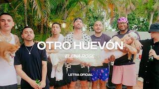 ELENA ROSE - Otro Huevón (Lyric Video) | CantoYo