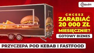 Przyczepa gastronomiczna pod kebab | GOTOWY BIZNES OD NOWIM