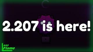 2.207 is here! - Geometry Dash 2.2