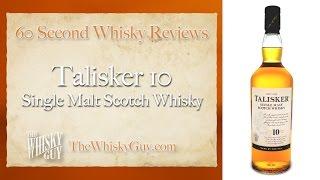 Talisker 10 Single Malt Scotch Whisky - 60 Second Whisky Review #062