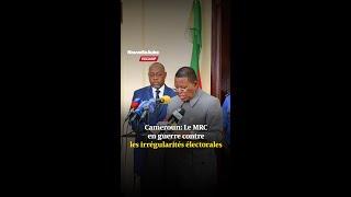 Cameroun: Le MRC en guerre contre les irrégularités électorales